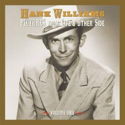 Pictures From Life's Other Side, Vol. 1 di Hank Williams - CD