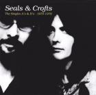 The Singles A's & B's - 1970-1976 di Seals & Crofts - CD