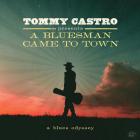 A_Bluesman_Came_To_Town_-Tommy_Castro_&_The_Painkillers_