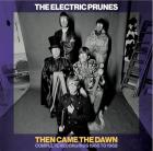 Then_Came_The_Dawn:_Complete_Recordings_1966-1969-Electric_Prunes