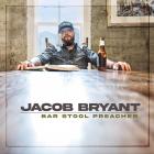 Bar Stool Preacher  di Jacob Bryant - CD