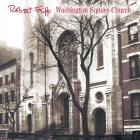 Washigton_Square_Church_-Robert_Fripp