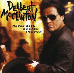 Never_Been_Rocked_Enough-Delbert_McClinton