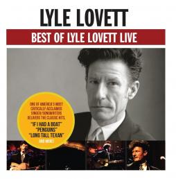 The Best Of Lyle Lovett Live  di Lyle Lovett - CD