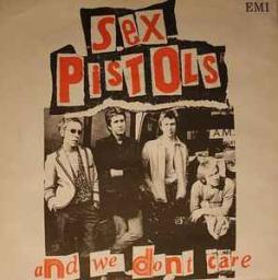 And_We_Don't_Care_-Sex_Pistols