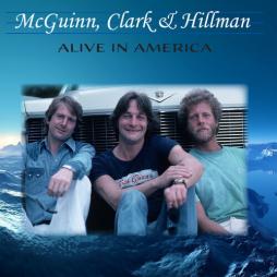 Alive_In_America-McGuinn,_Clark_&_Hillman
