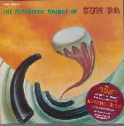 The Futuristic Sound Of Sun Ra  di Sun Ra