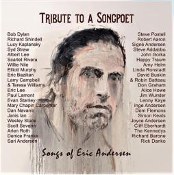 Tribute_To_A_Songpoet:_Songs_Of_Eric_Andersen-Eric_Andersen_&_Friends_