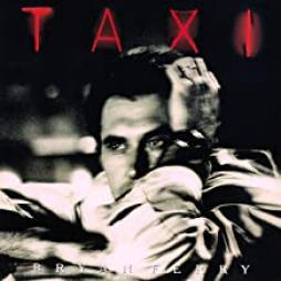 Taxi di Bryan Ferry - CD