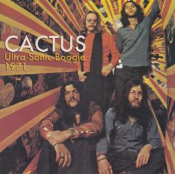 Ultra Sonic Boogie 1971  di Cactus - CD