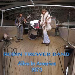 Alive In America  di Robin Trower - CD