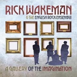 A Gallery Of The Imagination  di Rick Wakeman - CD