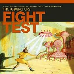 Fight_Test_-Flaming_Lips