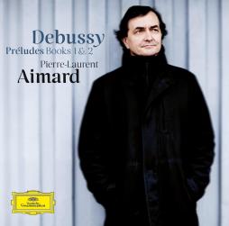 Preludes_libri_I_E_II_Aimard-Debussy_Claude_1862-1918 Preludes_libri_I_E_II_Aimard-Debussy_Claude_1862-1918