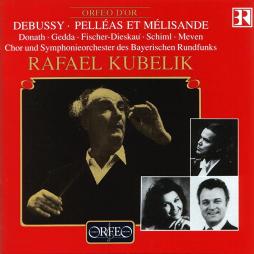 Pelleas_Et_Melisande_Kubelik-Debussy_Claude_1862-1918 Pelleas_Et_Melisande_Kubelik-Debussy_Claude_1862-1918