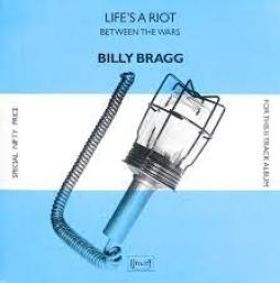 Life's_A_Riot_Etc_(With_The_Between_The_Wars_EP)-Billy_Bragg