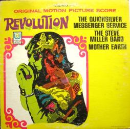 Revolution_-_Original_Motion_Picture_Score-Quicksilver_Messenger_Service_,_Steve_Miller_Band_,_Mother_Earth_