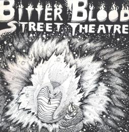 Bitter_Blood_Street_Theatre-Bitter_Blood_Street_Theatre