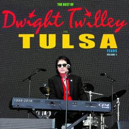 The_Best_Of_Dwight_Twilley_The_Tulsa_Years_1999-2016_Vol_1-Dwight_Twilley