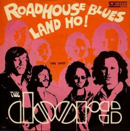 Roadhouse_Blues_%2F_Land_Ho_%21_-Doors