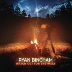 Watch_Out_For_The_Wolf_-Ryan_Bingham