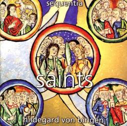 Saints_Canti_Di_Ildegarda_Di_Bingen_Dagli_Antifonari%2C_Interpretati_Dallensemble_Sequentia-Ildegarda_Di_Bingen_1098-1179 Saints_Canti_Di_Ildegarda_Di_Bingen_Dagli_Antifonari%2C_Interpretati_Dallensemble_Sequentia-Ildegarda_Di_Bingen_1098-1179