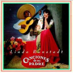 Canciones De Mi Padre  di Linda Ronstadt - CD