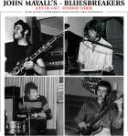 Live_In_1967_Vol._3-John_Mayall_%26amp%3B_The_Bluesbreakers Live_In_1967_Vol._3-John_Mayall_%26amp%3B_The_Bluesbreakers