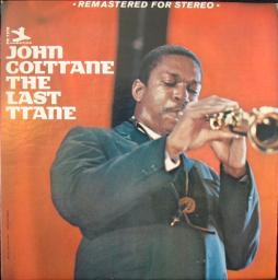 The_Last_Trane_-John_Coltrane