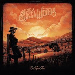 On Your Time  di The Steel Woods - CD
