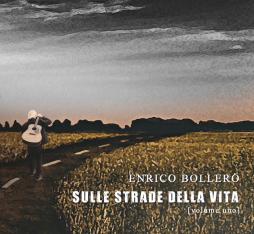 Sulle_Strade_Della_Vita_(_Volume_Uno)_-Enrico_Bollero_