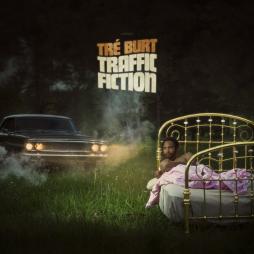 Traffic Fiction  di Tre' Burt - CD