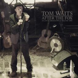 After The Fox - Volume Two  di Tom Waits - CD