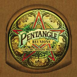 Reunions: Live & BBC Sessions 1982-2011  di Pentangle - CD