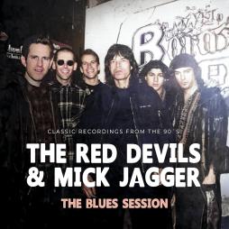 The_Blues_Session-Mick_Jagger__&_Red_Devils_