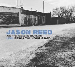Live_From_Thunder_Road_-Jason_Reed_&_The_Redneck_Truckers_