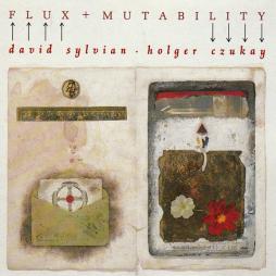 Flux_+_Mutability_-David_Sylvian_&_Holger_Czukay_