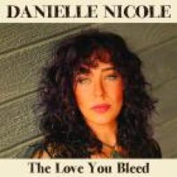 The_Love_You_Bleed-Danielle_Nicole