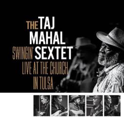 Swingin_Live_At_The_Church_In_Tulsa-Taj_Mahal_Sextet Swingin_Live_At_The_Church_In_Tulsa-Taj_Mahal_Sextet