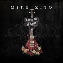 Life_Is_Hard_-Mike_Zito