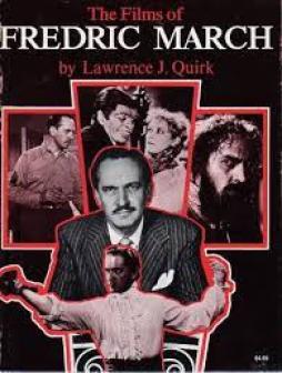 Films Of Fredric March  di Quirk L.j. - Libro