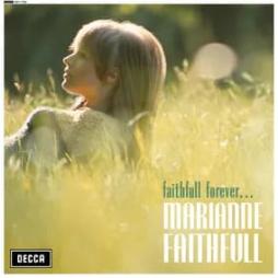 Faithfull Forever di Marianne Faithfull