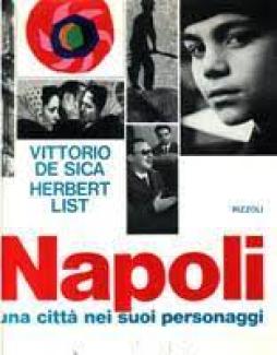 Napoli Una Citta` Nei Suoi Personaggi  di De Sica Vittorio List H. - Libro
