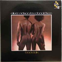 Back Talk  di Oliver Nelson & Lou Donaldson - LP