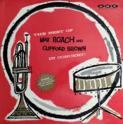 The_Best_Of_Max_Roach_&_Clifford_Brown_In_Concert_-Max_Roach_&_Clifford_Brown_