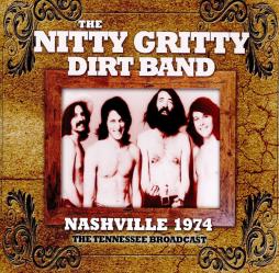 Nashville 1974 di Nitty Gritty Dirt Band - CD