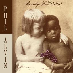 County Fair 2000 di Phil Alvin - CD County Fair 2000 di Phil Alvin - CD