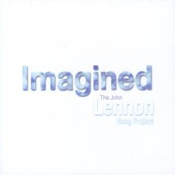 Imagined:the John Lennon Song Project di John Lennon - cd Imagined:the John Lennon Song Project di John Lennon - cd