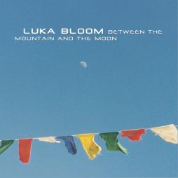 Between The Mountain And The Moon di Luka Bloom - CD