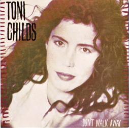 Don't Walk Away di Toni Childs - CD